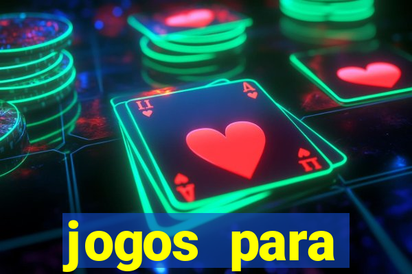 jogos para trabalhar regras e limites